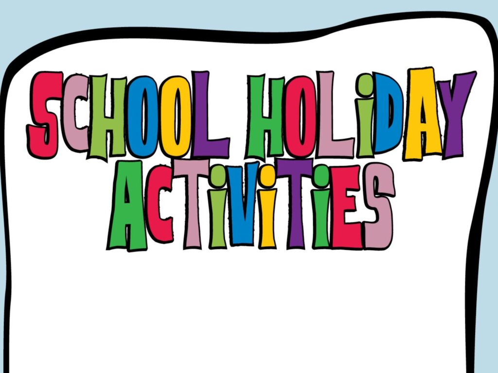 School Holiday Activities